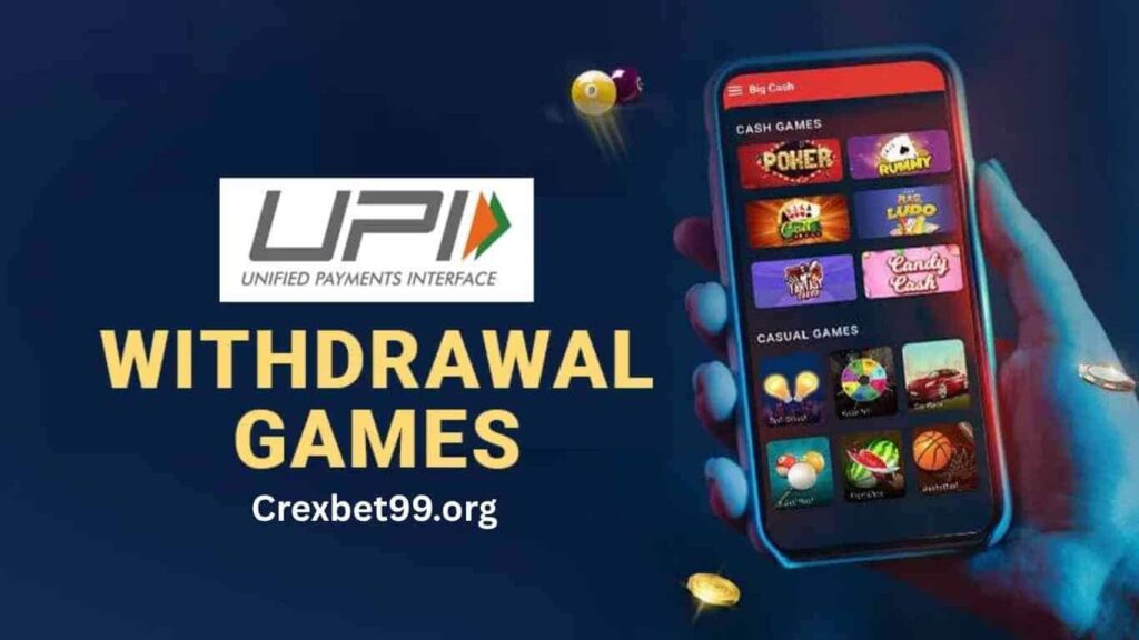 UPI Withdrawal Game Bonus